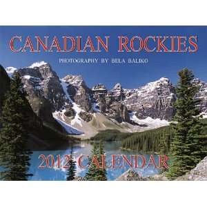  Canadian Rockies 2012 Wall Calendar