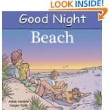 Good Night Beach (Good Night Our World series) by Adam Gamble and 