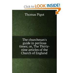  The churchmans guide in perilous times; or, The Thirty nine 