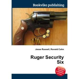  Ruger Security Six Ronald Cohn Jesse Russell Books