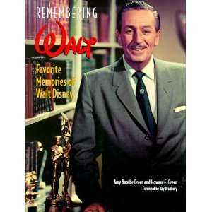  Remembering Walt Favorite Memories of Walt Disney 