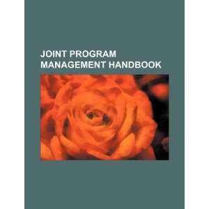  Joint program management handbook (9781234297015) U.S 