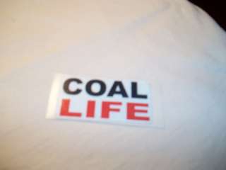 Coal Life Coal Mining Sticker  