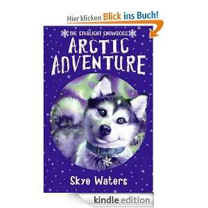 Starlight Snowdogs (2)   Arctic Adventure (The Starlight Snowdogs 