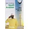 ADAC Reisemagazin Arabien: Dubai Abu Dhabi und die Emirate Jemen Saudi 
