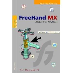 FreeHand MX. Lösungen für Anwender. Für Mac und PC  