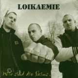 Wir Sind die Skins von Loikaemie (Audio CD) (9)
