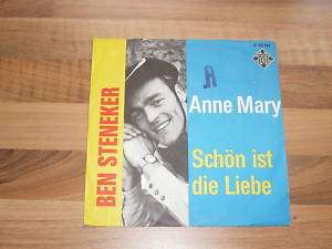 Ben Steneker Anne Mary/ Schön ist die Liebe *RAR*  