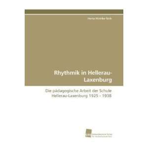 Rhythmik in Hellerau Laxenburg Die pädagogische Arbeit der Schule 
