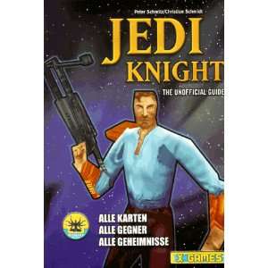 Jedi Knight  Peter Schmitz, Christian Schmidt Bücher