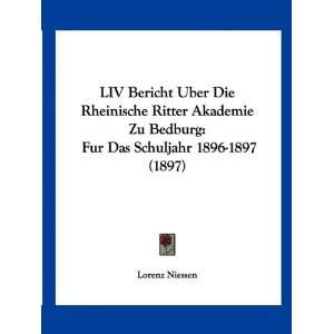 LIV Bericht Uber Die Rheinische Ritter Akademie Zu Bedburg Fur Das 