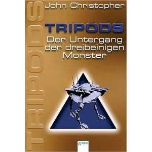 Tripods   Der Untergang der dreibeinigen Monster  John 