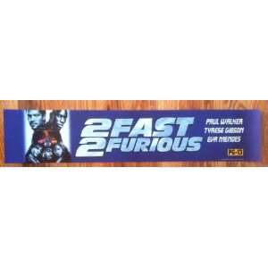   Marquee Official Title Sign   2 FAST 2 FURIOUS 25x5 