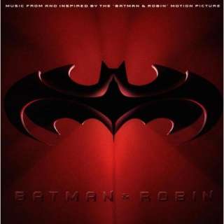 Batman & Robin Music From And Inspired By The Batman & Robin Motion 