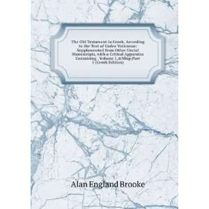   . Volume 1,&Part 1 (Greek Edition) Alan England Brooke Books