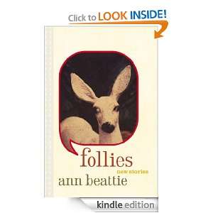 Follies Ann Beattie  Kindle Store