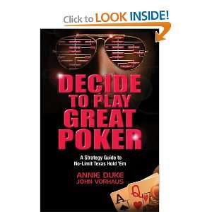   Guide to No limit Texas Hold Em Annie Duke, John Vorhaus Books
