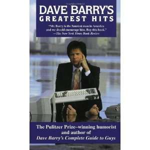   Dave Barrys Greatest Hits [Mass Market Paperback] Dave Barry Books