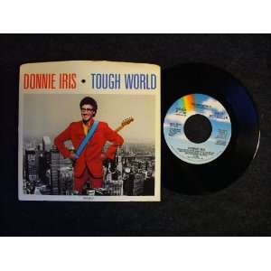   World / Youre Gonna Miss Me; w/ picture sleeve Donnie Iris Music