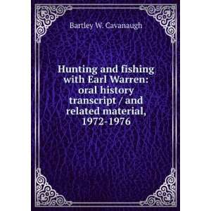  Hunting and fishing with Earl Warren oral history 