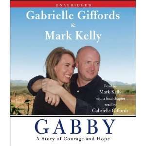   Story of Courage and Hope [Audio CD] Gabrielle Giffords Books