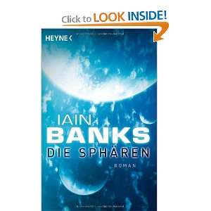  Die Sphären (9783453533776): Iain Banks: Books