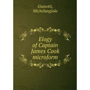  Elogy of Captain James Cook microform Michelangiolo 