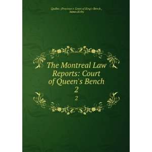   James Kirby QuÃ©bec (Province ). Court of Kings Bench  Books