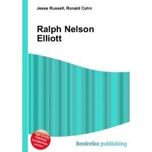  Ralph Nelson Elliott Ronald Cohn Jesse Russell Books