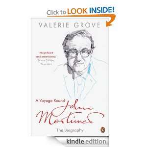 Voyage Round John Mortimer Valerie Grove  Kindle Store