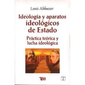   Estado: Practica teorica y lucha ideologica: Louis Althusser: Books