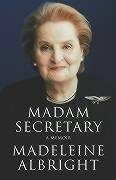 Madam Secretary by Madeleine Korbel Albright (Paperback   November 5 
