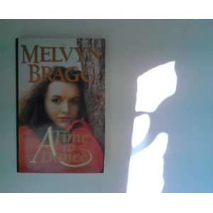  A Time to Dance Melvyn Bragg Books