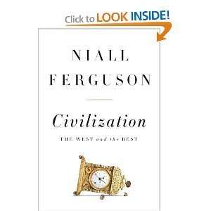   Civilization The West and the Rest [Hardcover] NIALL FERGUSON Books