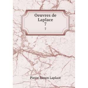  Oeuvres de Laplace. 7 Pierre Simon Laplace Books