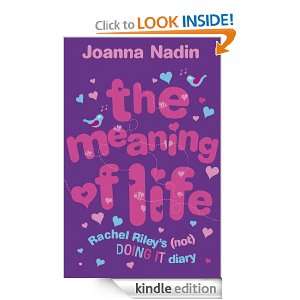 The Meaning of Life (Rachel Riley) Joanna Nadin  Kindle 