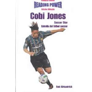 Cobi Jones Soccer Star/Estrella Del Futbol Soccer Rob/ Le Leon 