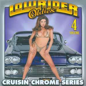 Lowrider Oldies Cruisin Chrome Series Vol. 4   Vari 720657709421 