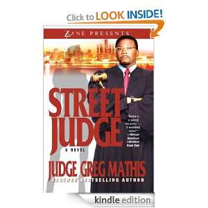 Street Judge (Zane Presents) Greg Mathis  Kindle Store