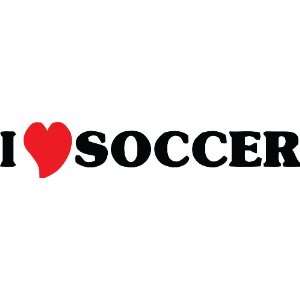  Vinyl Wall Decal   I love soccer   selected color Teal 