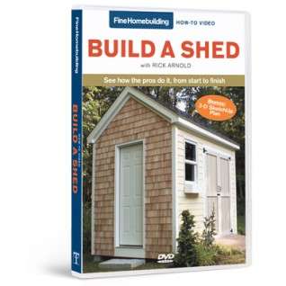 Build a Shed DVD Fine Homebuilding use circular table miter saw drill 