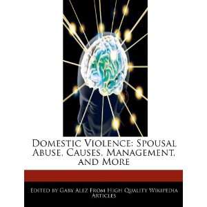  Domestic Violence Spousal Abuse, Causes, Management, and 